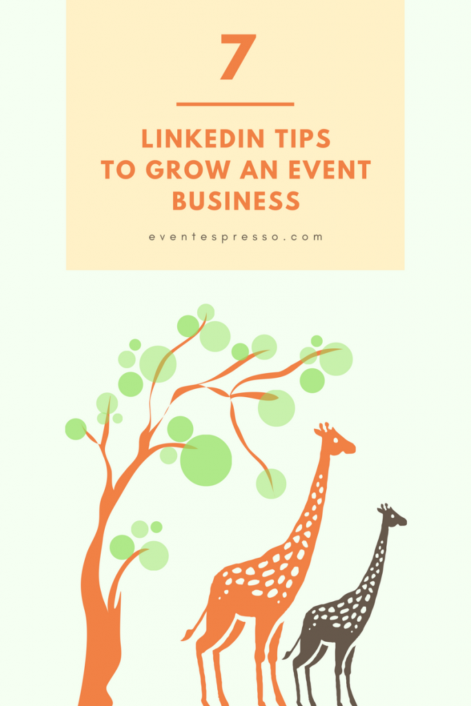 seven linkedin marketing tips to grow an event business