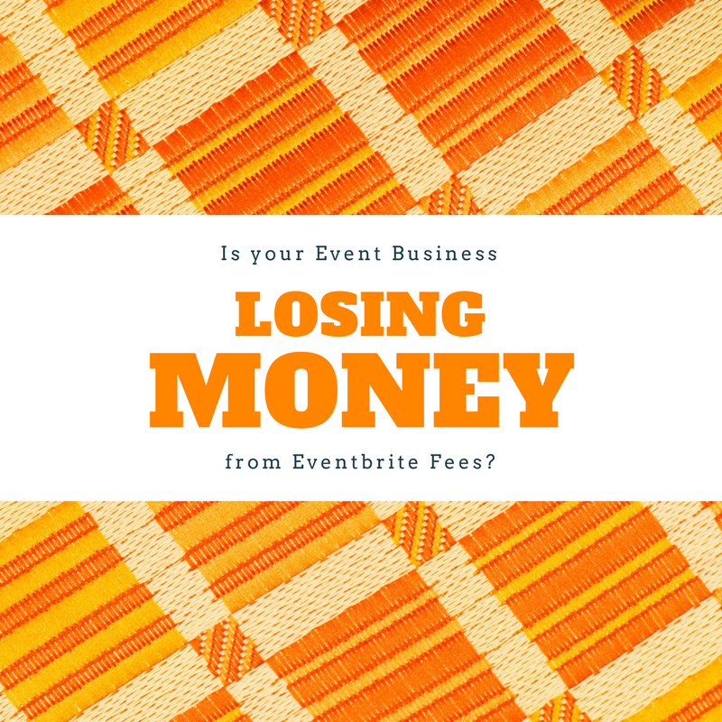 Is your Event Business Losing Money from Eventbrite Fees?
