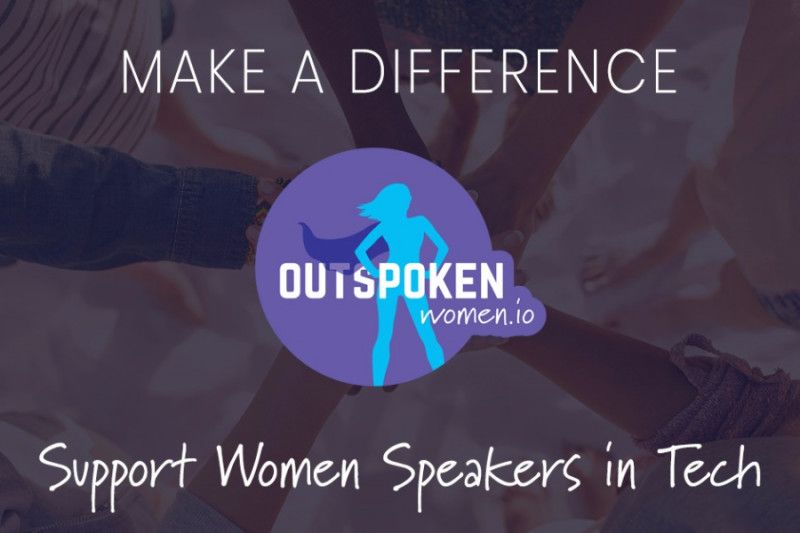 Outspoken Women - Support Women Speakers in Tech